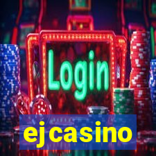 ejcasino