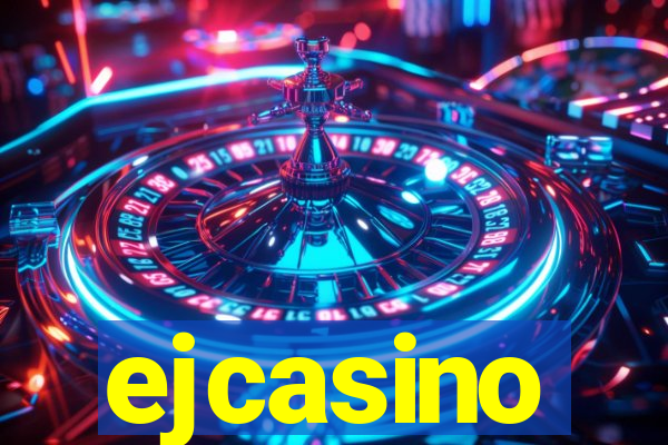 ejcasino