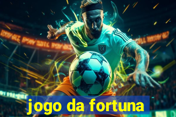 jogo da fortuna