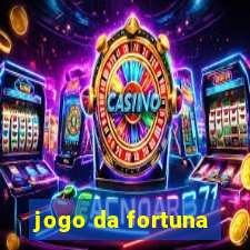 jogo da fortuna