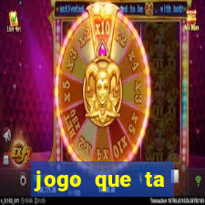 jogo que ta pagando na betano