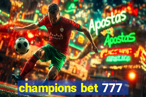 champions bet 777