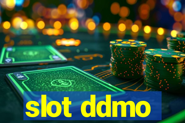 slot ddmo