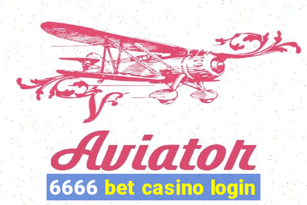 6666 bet casino login