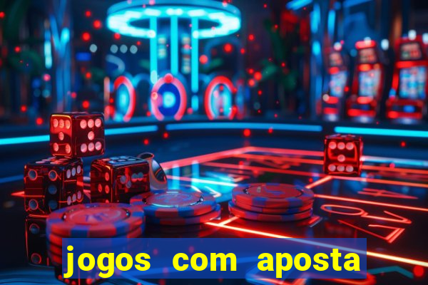 jogos com aposta de 5 reais