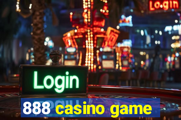 888 casino game