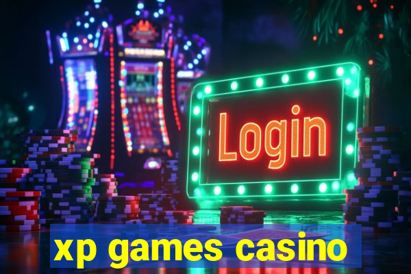 xp games casino