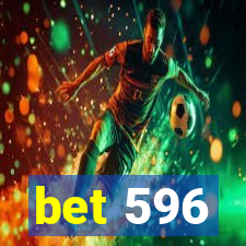 bet 596