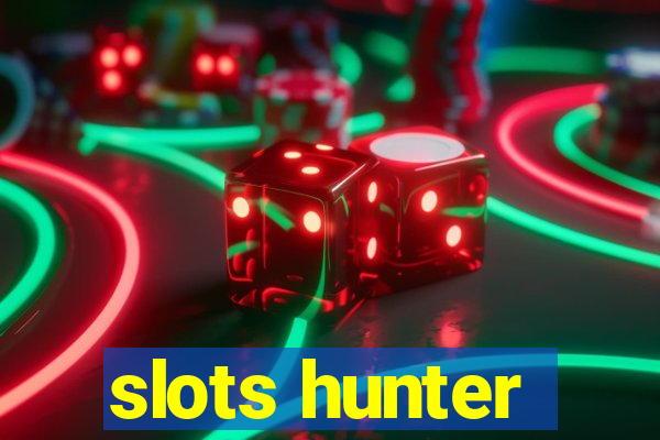 slots hunter