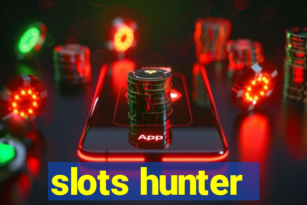 slots hunter