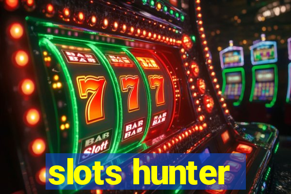 slots hunter