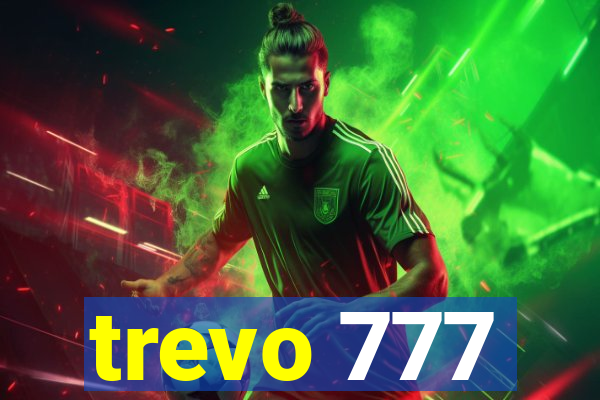 trevo 777