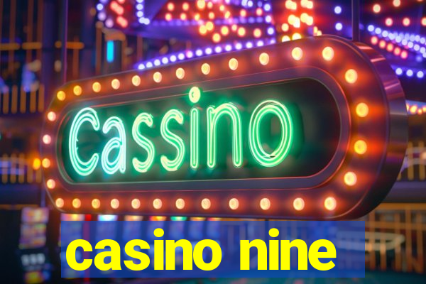 casino nine