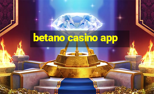 betano casino app