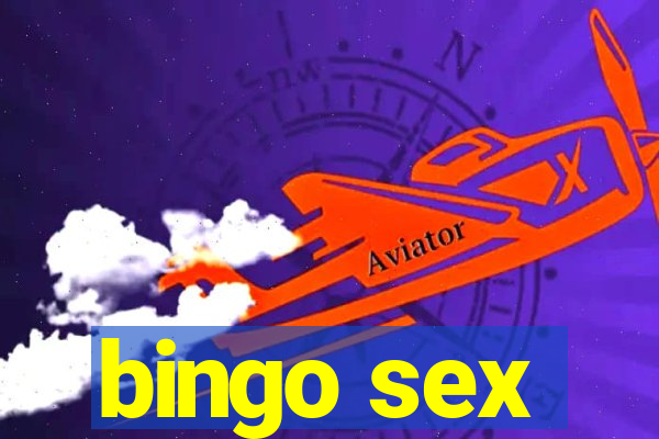 bingo sex