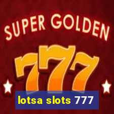 lotsa slots 777