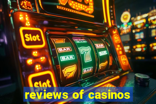 reviews of casinos