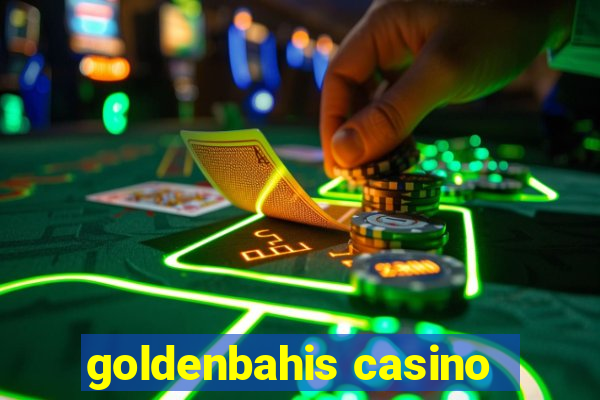 goldenbahis casino