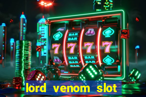 lord venom slot free play