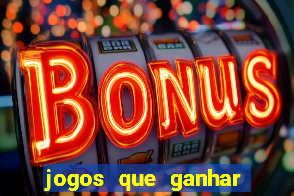 jogos que ganhar bonus no cadastro