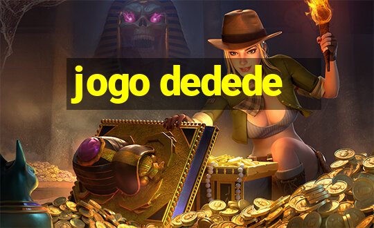 jogo dedede