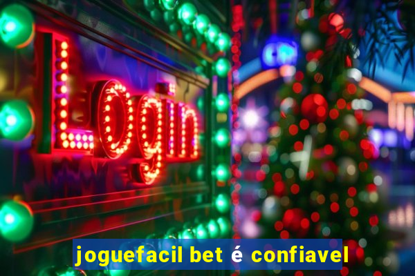 joguefacil bet é confiavel