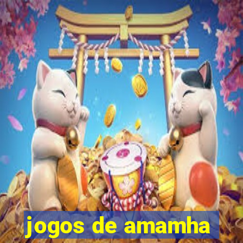 jogos de amamha