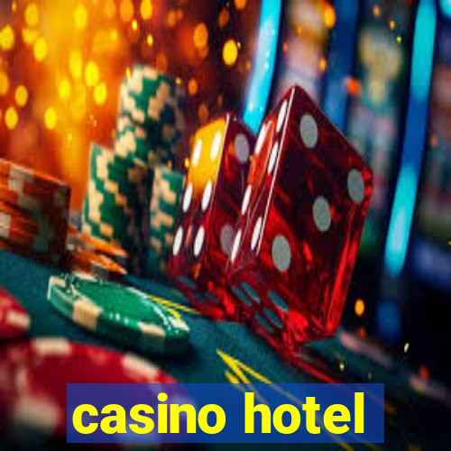 casino hotel