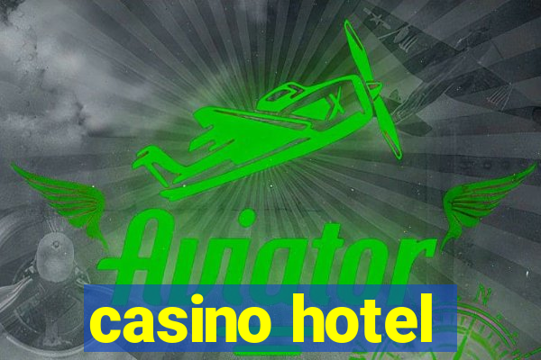 casino hotel