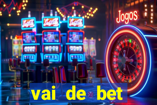 vai de bet download apk