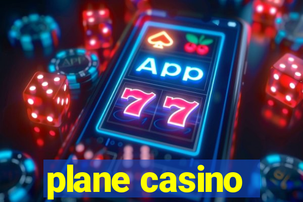 plane casino