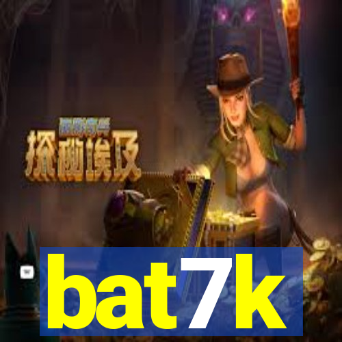 bat7k