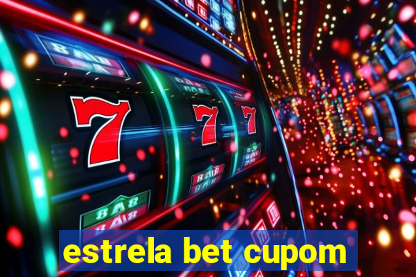 estrela bet cupom