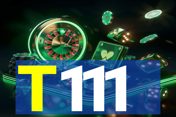 T111