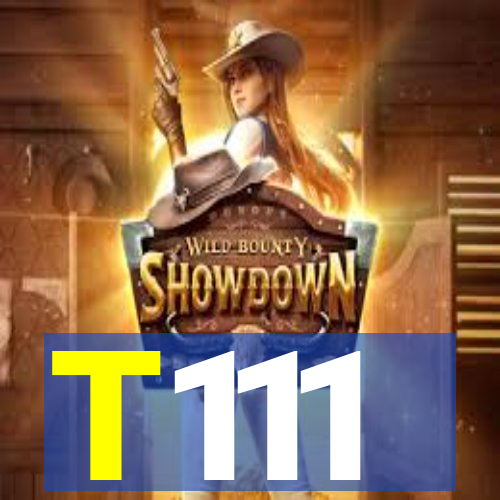 T111