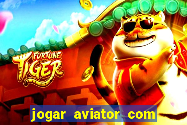 jogar aviator com 1 real