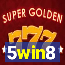 5win8