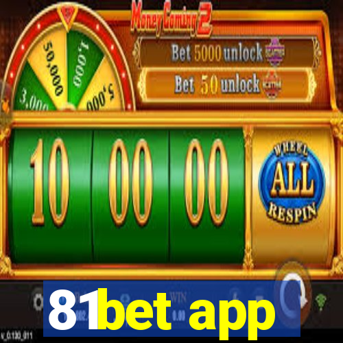 81bet app