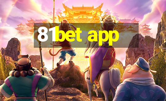 81bet app