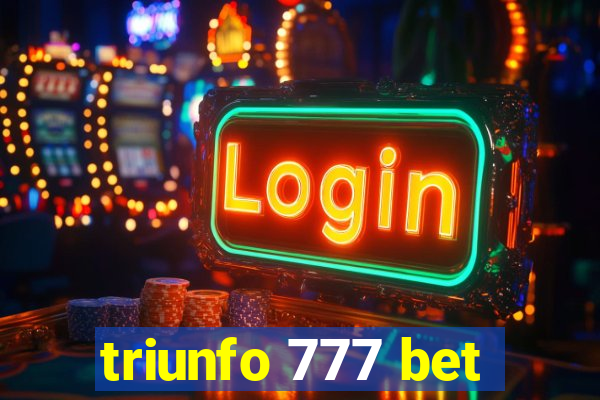 triunfo 777 bet