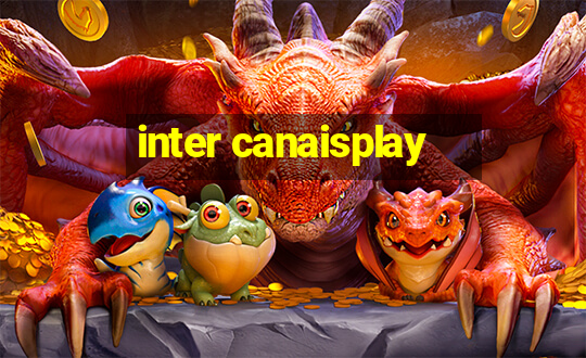 inter canaisplay