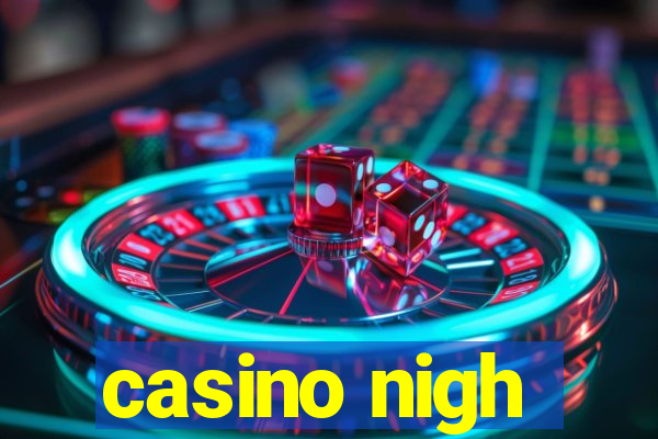 casino nigh