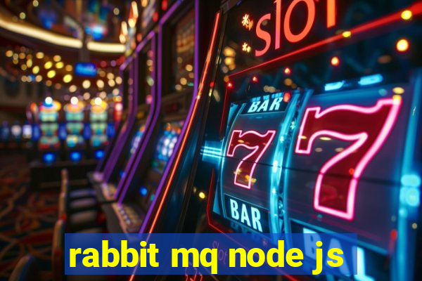 rabbit mq node js