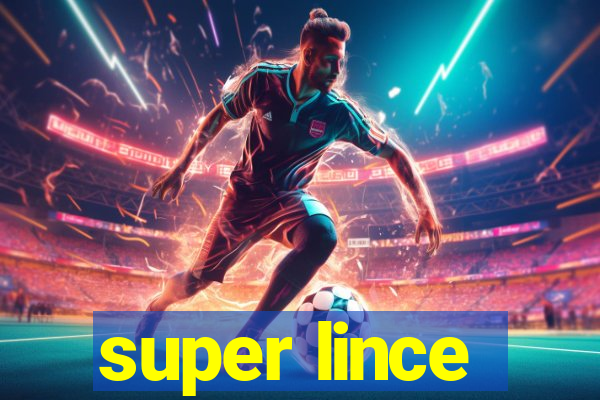 super lince