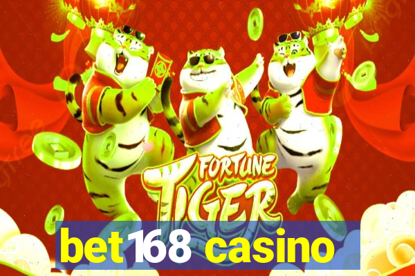 bet168 casino