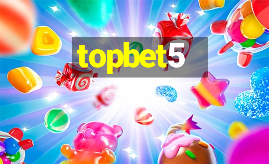 topbet5