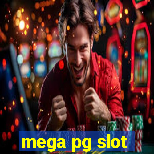 mega pg slot