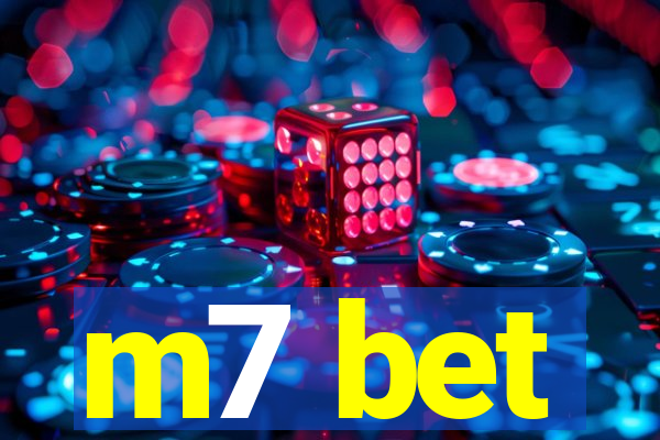 m7 bet