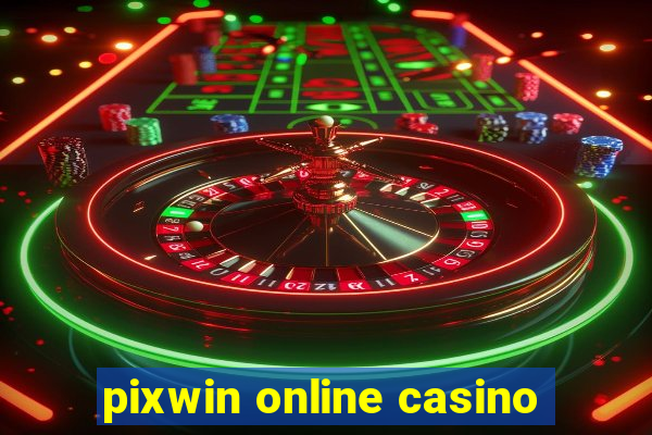 pixwin online casino