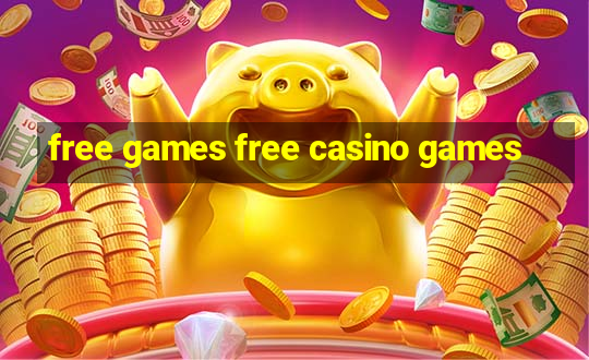 free games free casino games